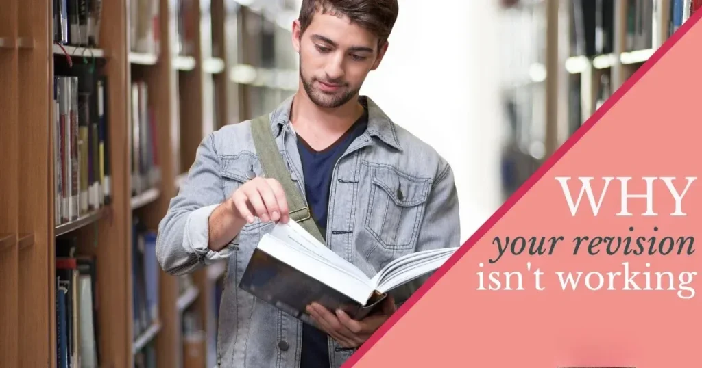 Why Your Revision Is not Working